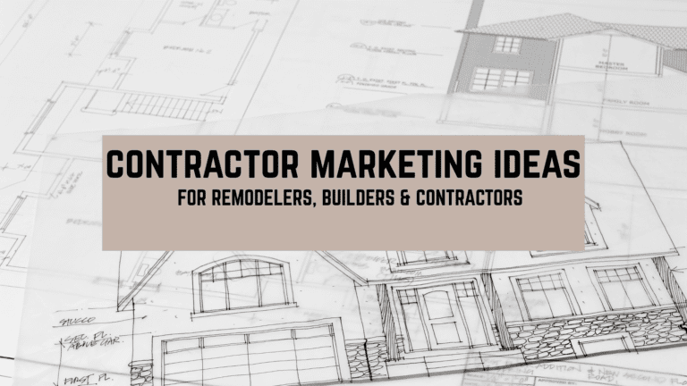 Text reads "Contractor Marketing Ideas for Remodelers, Builders & Contractors" over architectural drawings of houses in the background, showcasing innovative contractor marketing ideas to boost your business.